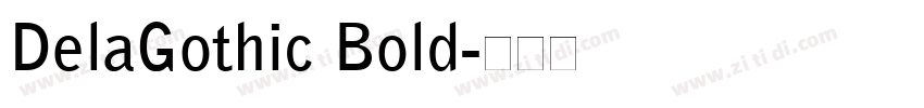 DelaGothic Bold字体转换